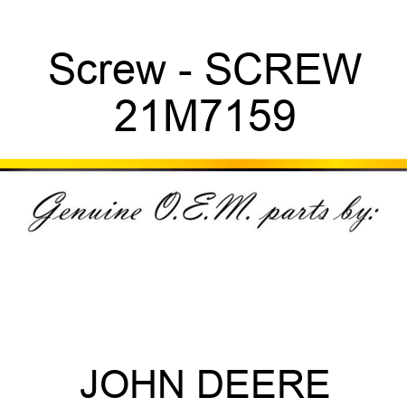 Screw - SCREW 21M7159