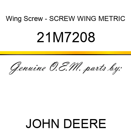 Wing Screw - SCREW, WING, METRIC 21M7208