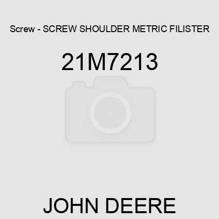 Screw - SCREW, SHOULDER, METRIC, FILISTER 21M7213