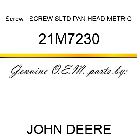 Screw - SCREW, SLTD PAN HEAD, METRIC 21M7230