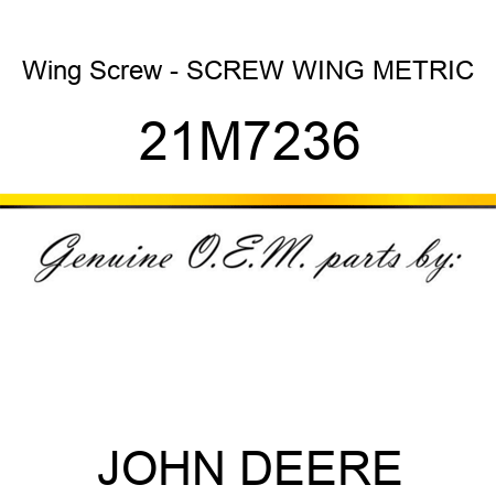 Wing Screw - SCREW, WING, METRIC 21M7236