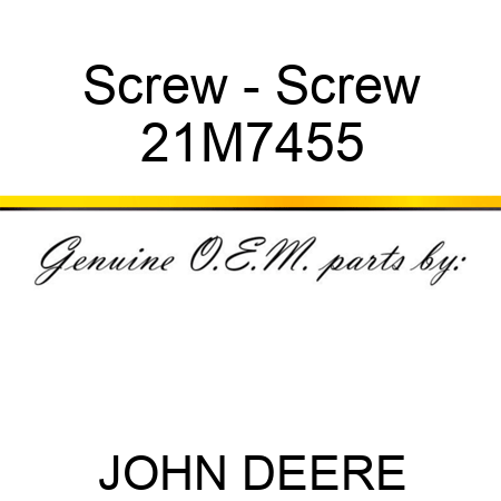 Screw - Screw 21M7455