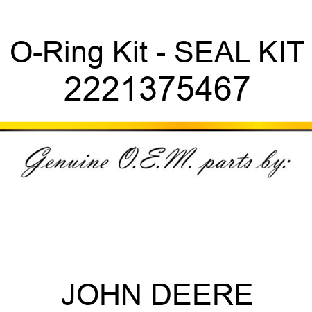 O-Ring Kit - SEAL KIT 2221375467