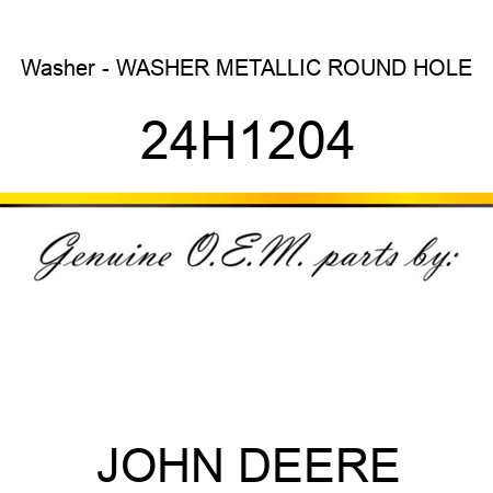 Washer - WASHER, METALLIC, ROUND HOLE 24H1204