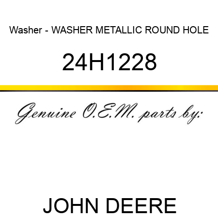 Washer - WASHER, METALLIC, ROUND HOLE 24H1228