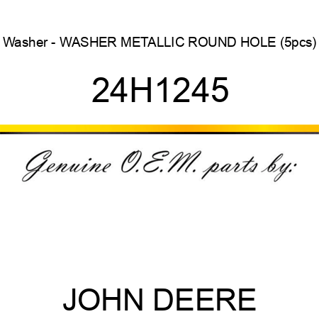 Washer - WASHER, METALLIC, ROUND HOLE (5pcs) 24H1245