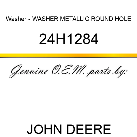 Washer - WASHER, METALLIC, ROUND HOLE 24H1284