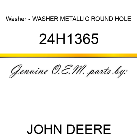 Washer - WASHER, METALLIC, ROUND HOLE 24H1365