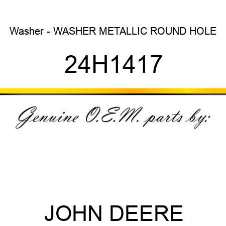 Washer - WASHER, METALLIC, ROUND HOLE 24H1417