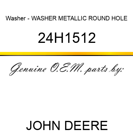 Washer - WASHER, METALLIC, ROUND HOLE 24H1512