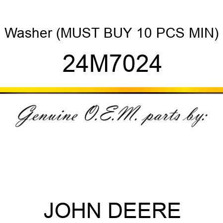 Washer (MUST BUY 10 PCS MIN) 24M7024