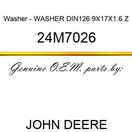 Washer - WASHER DIN126 9X17X1.6 Z 24M7026