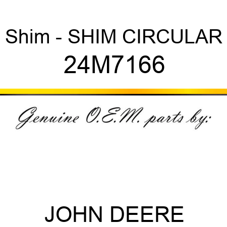 Shim - SHIM, CIRCULAR 24M7166