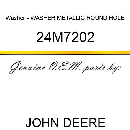 Washer - WASHER, METALLIC, ROUND HOLE 24M7202