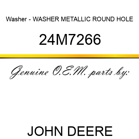 Washer - WASHER, METALLIC, ROUND HOLE 24M7266