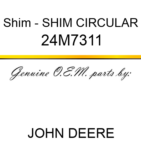 Shim - SHIM, CIRCULAR 24M7311