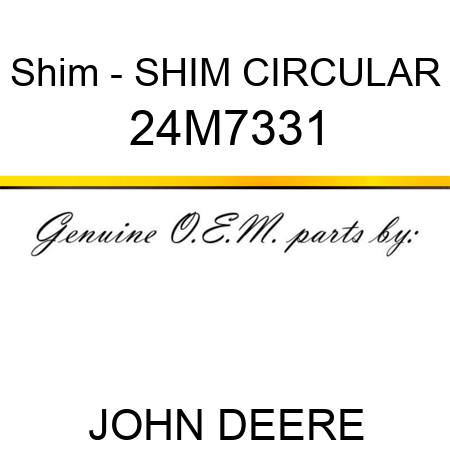 Shim - SHIM, CIRCULAR 24M7331