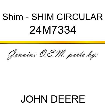 Shim - SHIM, CIRCULAR 24M7334