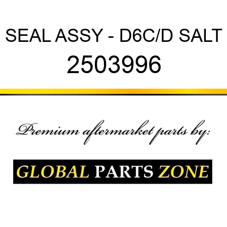 SEAL ASSY - D6C/D SALT 2503996
