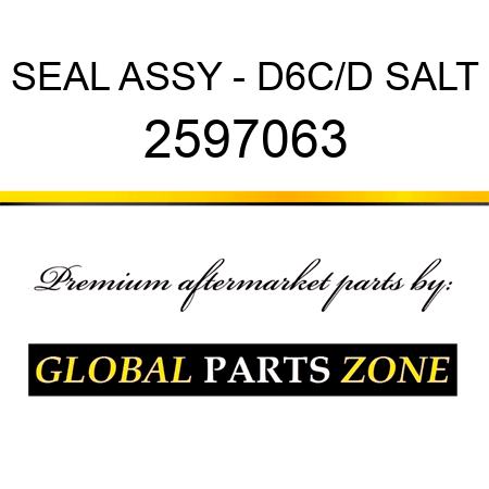 SEAL ASSY - D6C/D SALT 2597063