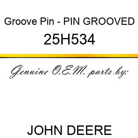 Groove Pin - PIN, GROOVED 25H534
