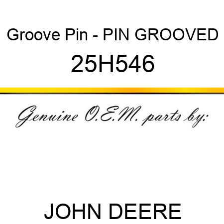 Groove Pin - PIN, GROOVED 25H546