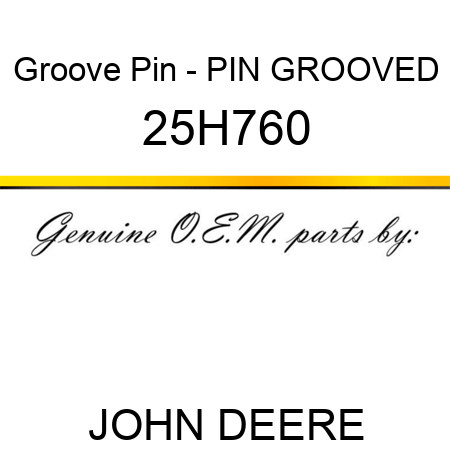 Groove Pin - PIN, GROOVED 25H760