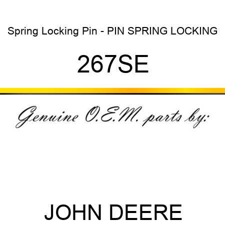Spring Locking Pin - PIN, SPRING LOCKING 267SE