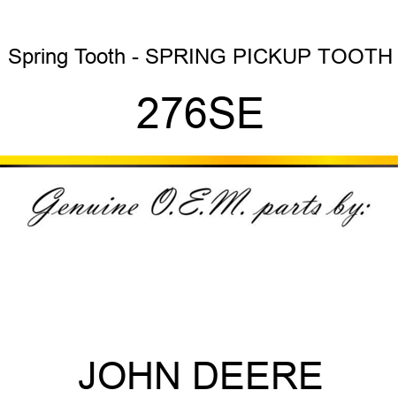 Spring Tooth - SPRING, PICKUP TOOTH 276SE