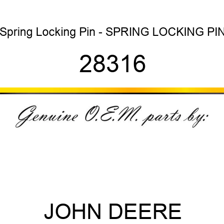 Spring Locking Pin - SPRING LOCKING PIN 28316