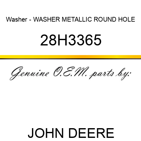 Washer - WASHER, METALLIC, ROUND HOLE 28H3365
