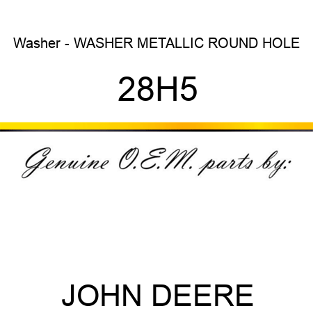 Washer - WASHER, METALLIC, ROUND HOLE 28H5