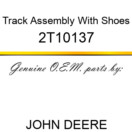Track Assembly With Shoes 2T10137