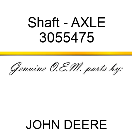Shaft - AXLE 3055475