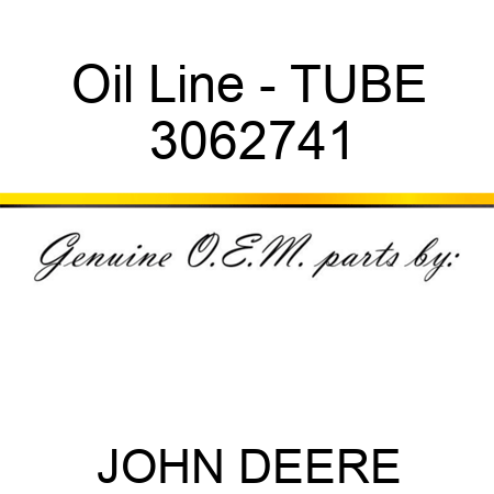Oil Line - TUBE 3062741