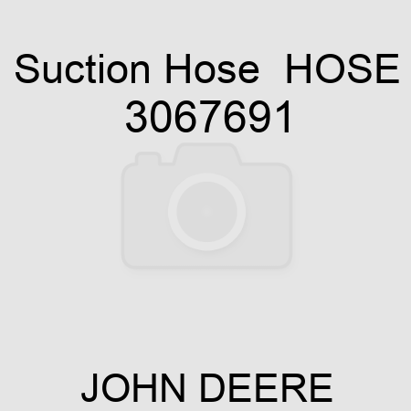 Suction Hose  HOSE 3067691