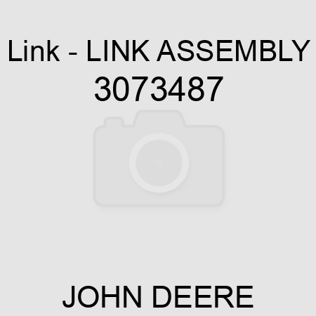 Link - LINK ASSEMBLY 3073487