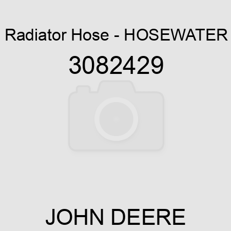 Radiator Hose - HOSE,WATER 3082429