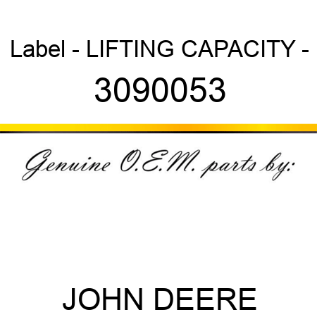Label - LIFTING CAPACITY - 3090053
