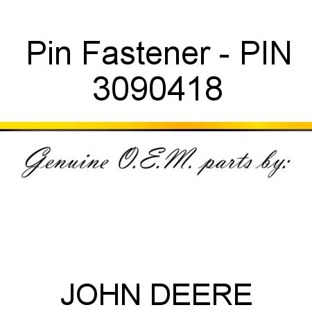 Pin Fastener - PIN 3090418