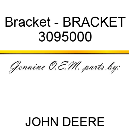 Bracket - BRACKET 3095000