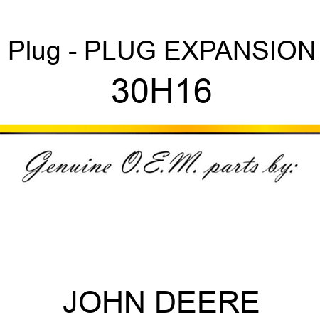Plug - PLUG, EXPANSION 30H16