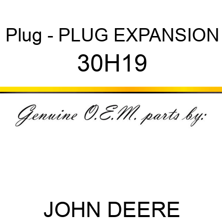 Plug - PLUG, EXPANSION 30H19