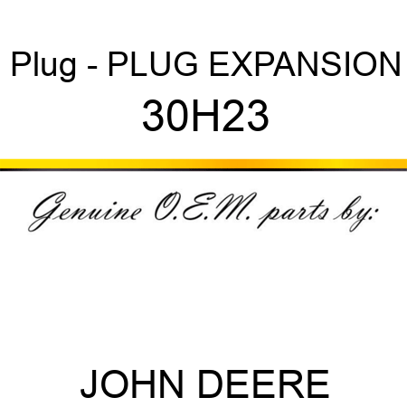 Plug - PLUG, EXPANSION 30H23