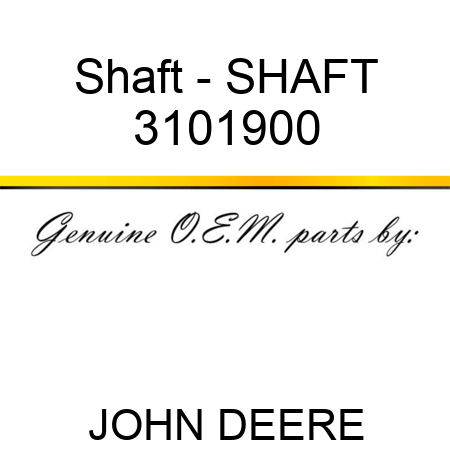 Shaft - SHAFT 3101900