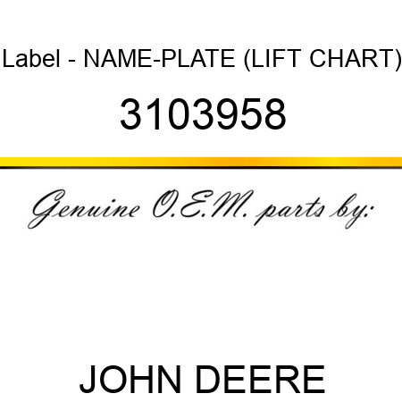 Label - NAME-PLATE (LIFT CHART) 3103958