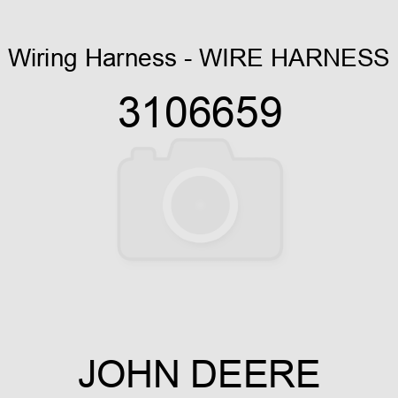 Wiring Harness - WIRE HARNESS 3106659