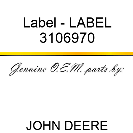Label - LABEL 3106970