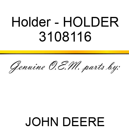Holder - HOLDER 3108116