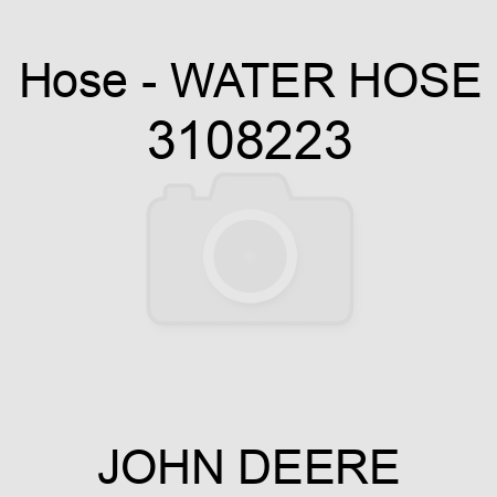 Hose - WATER HOSE 3108223